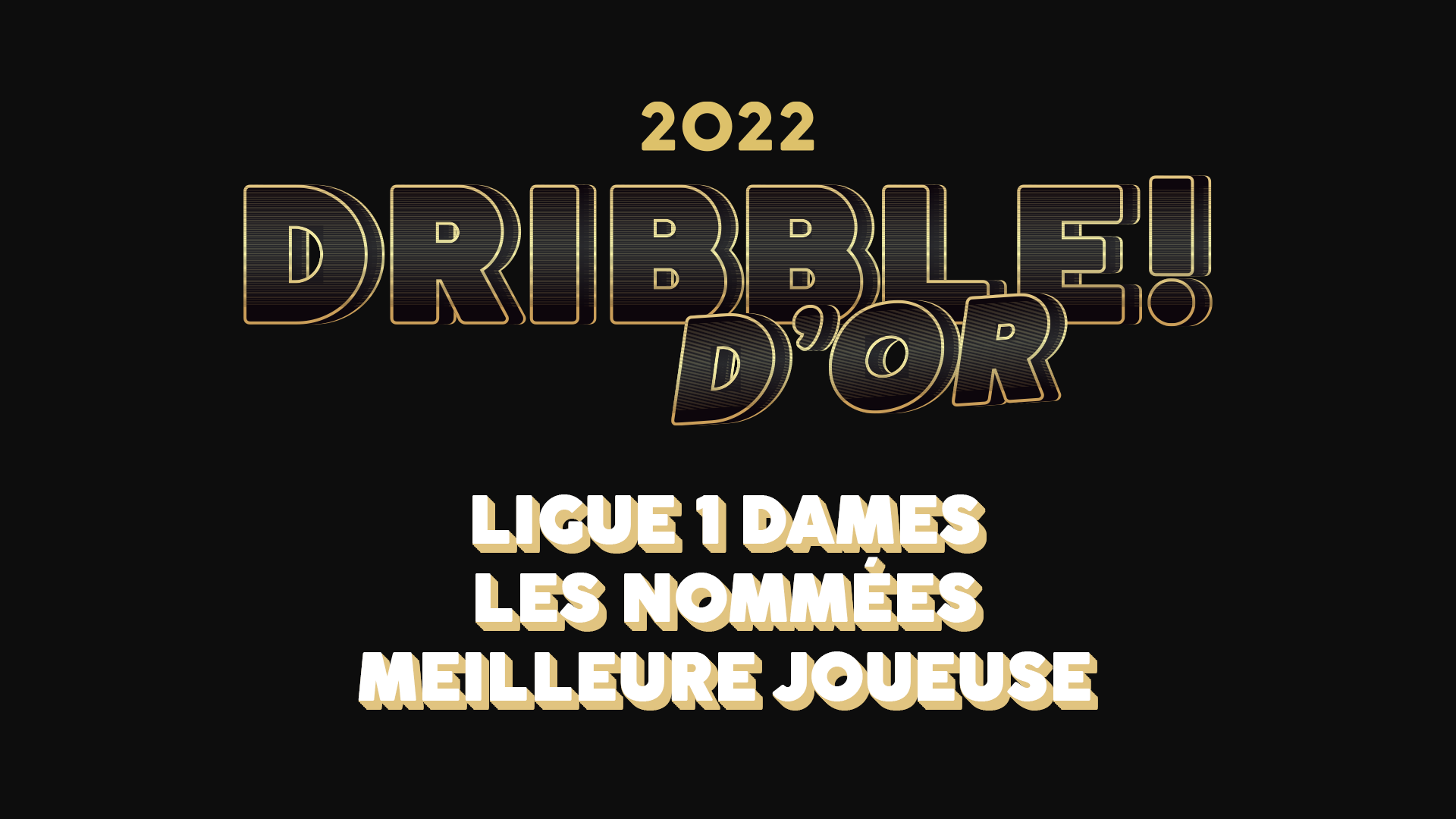 Dribble d'OR