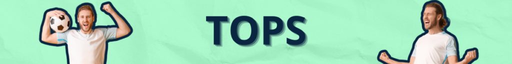 Tops